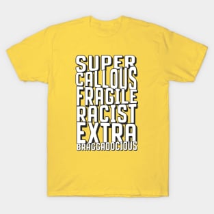 Super Callous T-Shirt